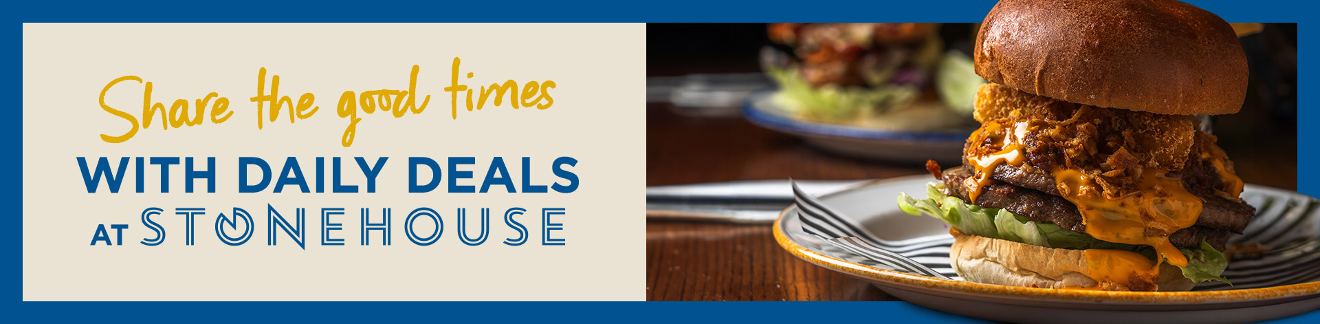 Daily Deals at Stonehouse